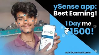 ysense app Best earning app 1 Day ₹1500 ysense app link 🔗👇 
