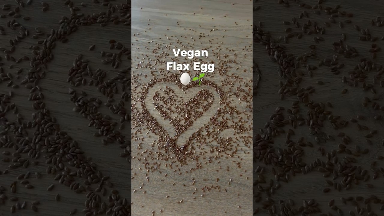 How to Make a Perfect Vegan Flax Egg 🥚 