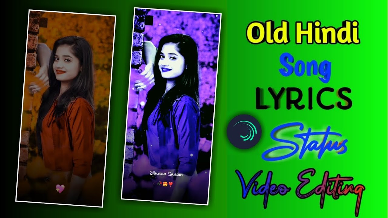 Old Hindi Song Lyrics Status Video Editing Alight Motion Alight