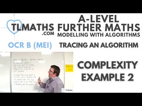 OCR MEI MwA A: Tracing an Algorithm: 07 Complexity Example 2