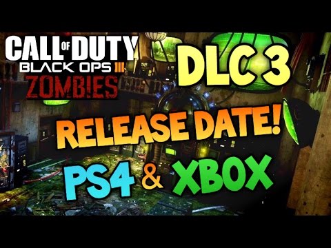 BLACK OPS 3 RELEASE DATE PS4 & XBOX ONE! - Bo3 DLC New Maps Release Date (BO3)