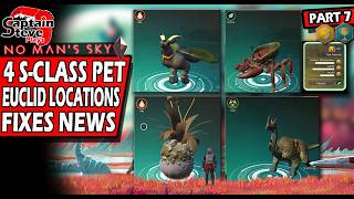 No Man's Sky - Locations of 4 Tripple S Class Pets - 2xFire 1xToxic 1xTropical - Fixes News - Part 7
