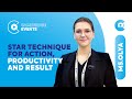 STAR Technique for action, productivity and result | Ms.Olya