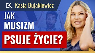 PRZEBODŹCOWANI MUSZENIEM: Jak uciec od pędu codzienności? – Katarzyna Bujakiewicz | 332