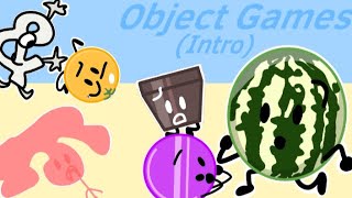 OFFICIAL INTRO || Object Games