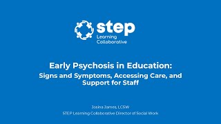 Famous Early Psychosis in Education: Signs and Symptoms, Accessing Care, and Support for Staff Profile