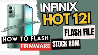How To  Flash Infinix Hot 12i X665b Using Free Tool Os Software Repair Dead Boot Fix Firmware