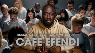 MANUELLSEN - CAFE EFENDI - EINNMAL WAS GESAGT DIE HALBE WELT REDET WIEDER ÜBER MICH !