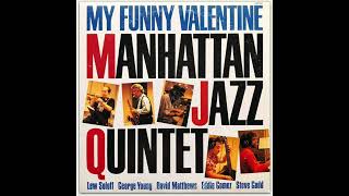 洋楽 My Funny Valentine 1986LP K28P-6410 111 Manhattan Jazz Quintet - My Funny Valentine (1986) - YouTube