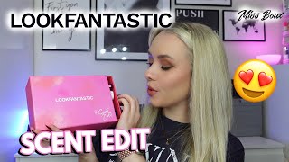 LOOKFANTASTIC THE SCENT EDIT LIMITED EDITION BEAUTY BOX UNBOXING ✨| MISS BOUX