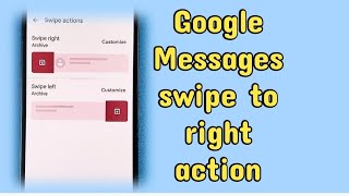 Google Messages swipe action settings screenshot 1