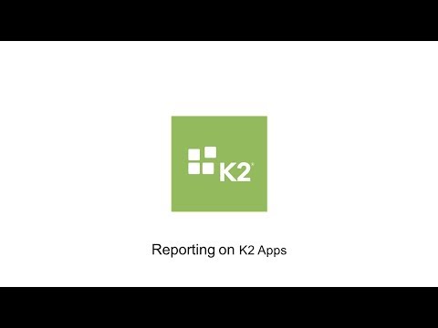 How-To: Reporting on K2 Apps