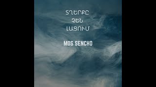 Mos - Txeqy Chen Lacum ft. Sencho