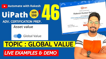 UiPath Advance Certification | Topic 46 UiPath Orchestrator Asset Global Value| UiARD Certification