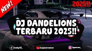 Dj Dandelions Terbaru 2025