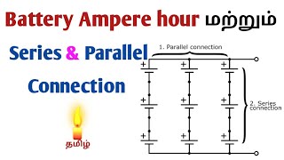 How to Connect the Battery in Series and Parallel Connection I Battery Ampere hour | screenshot 5