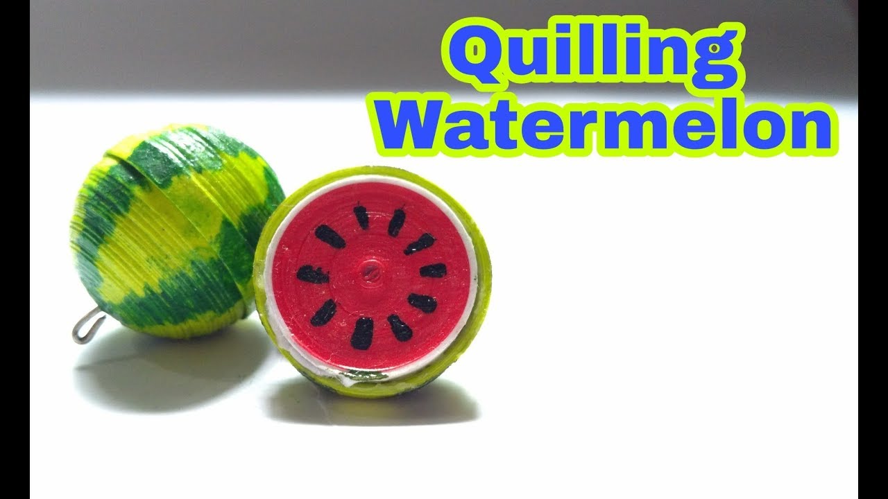 Quilling Watermelon DIY Quilling Food 3D quilling Quilled Fruits