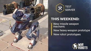 War Robots: Return of the Dash Bot Mark 2! (Test Server 2.9.0.269)