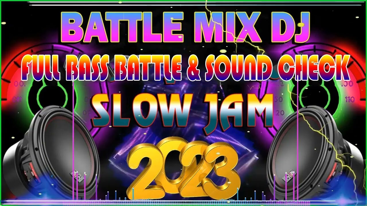 SLOW JAM BATTLE HITS 2023 💖 FULL BASS BATTLE & SOUND CHECK 💖TAGALOG LOVE SONG REMIX