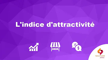 Comment calculer l'indice d'attractivité ?