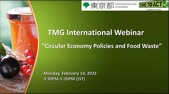 English: TMG International Webinar 「Circular Economy Policies and Food Waste」 - 天天要聞