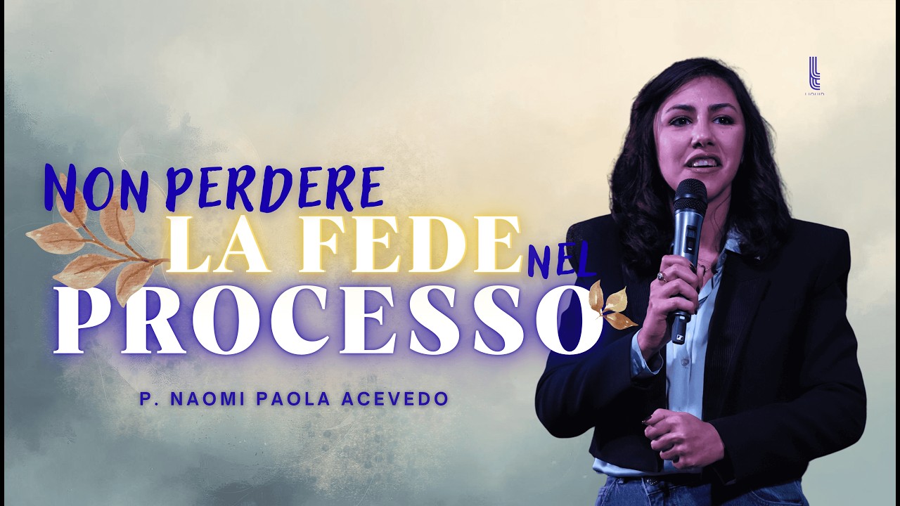 #107 NON PERDERE LA FEDE NEL PROCESSO // Profeta Naomi Paola Acevedo