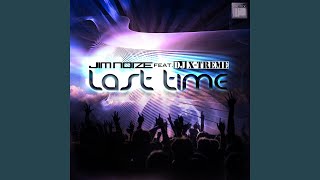 Last Time (feat. DJ X-Treme) (Gordon & Doyle Dub Edit)