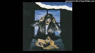 Eleven Bloody Men - Is He Better Than Me