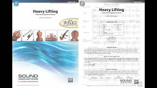 Heavy Lifting, by Chris M. Bernotas – Score & Sound