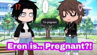 Eren Is Pregnant ? Requested Skit Gacha Club Ereririren