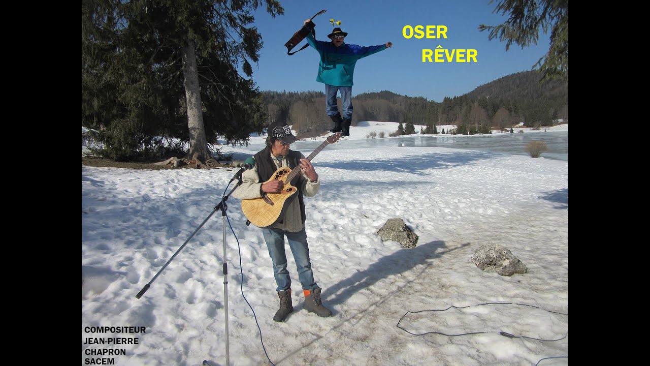 "OSER RÊVER" composition de CHAPRON  JEAN-PIERRE COMPOSITEUR SACEM
