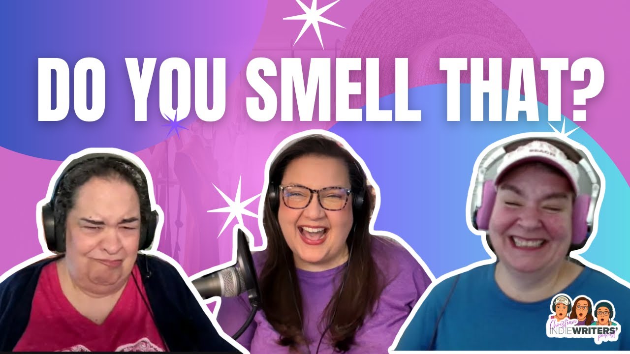 317: How to Write the Five Senses in Fiction