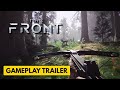 The front  official gameplay reveal trailer