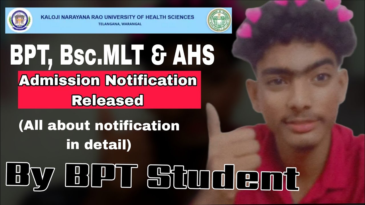 Knruhs Bpt, Bsc.mlt & AHS notification released || All about notification || doubts clarify 