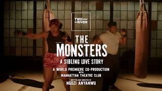 THE MONSTERS OFFICIAL TRAILER | Two River Theater