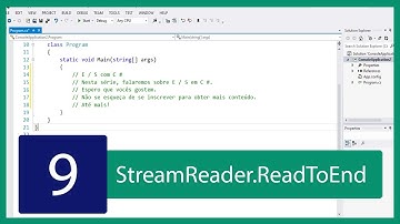 C# Tutorial de IO #9 - StreamReader.ReadToEnd