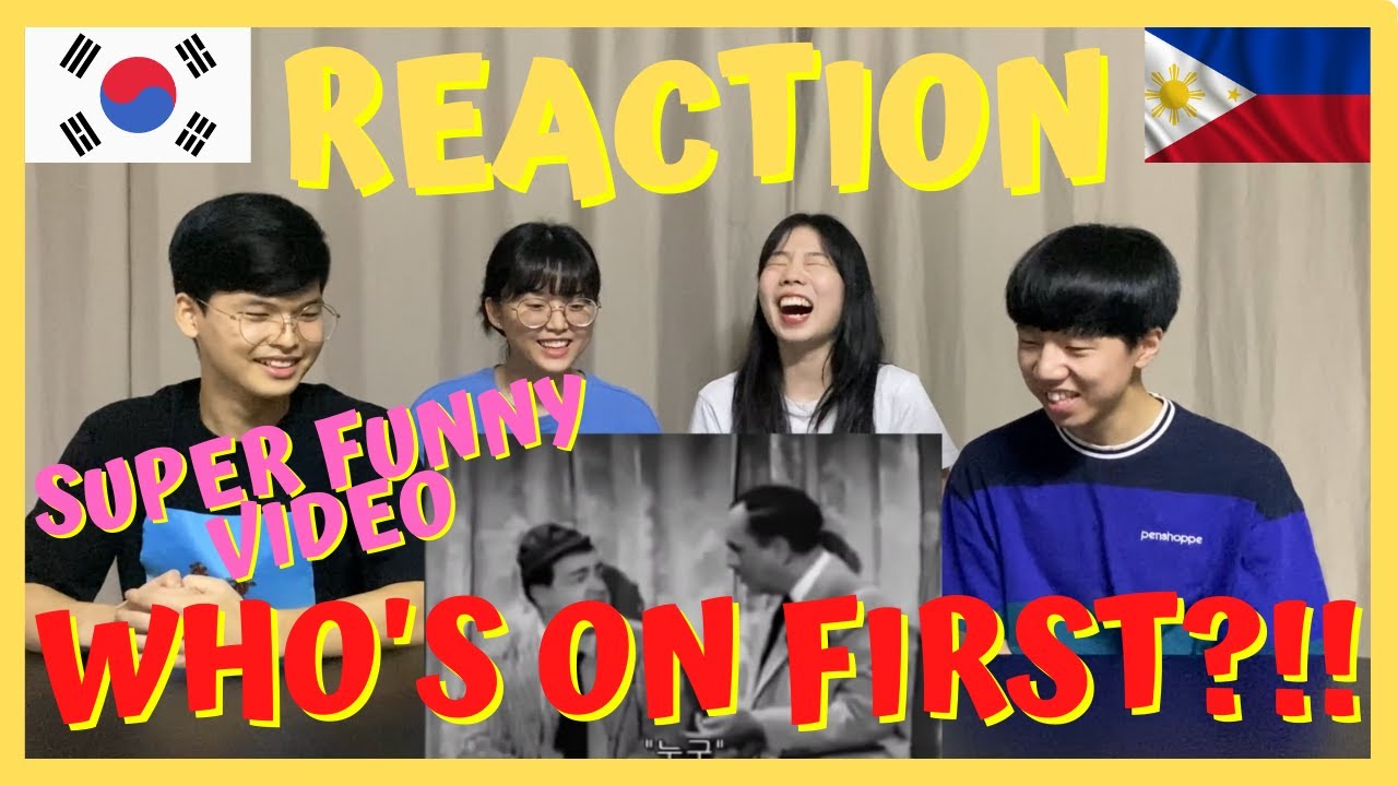 Korean reaction who's on first | Abbott & Costello