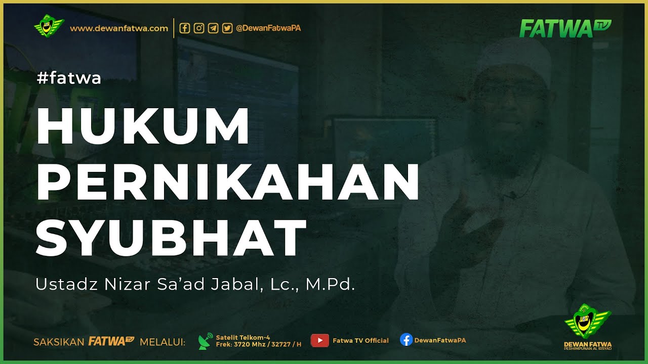 043 Hukum Pernikahan Syubhat - Ustadz Nizar Sa'ad Jabal, Lc., M.Pd. حَفِظَهُ اللهُ