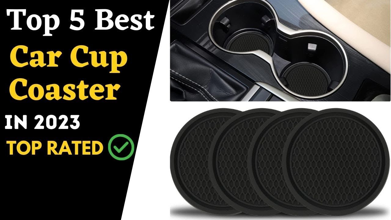 Best Car Cup Coaster On The Market 2023 | Top 5 Car Cup Coaster Review | Best Buy Amazon