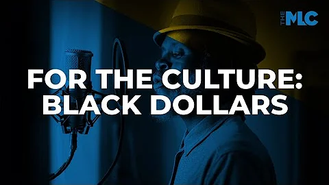 For The Culture: Black Dollars: Unlocking U.S. Dig...