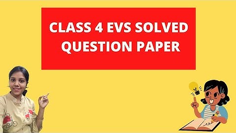 EVS Sample Paper Solved For Class 4 | Solved Practice Paper For Class 4 | EVS For Class 4 th