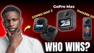 GoPro Max 2 vs GoPro Max vs Insta360 X5 – BEST 360 Camera Comparison!