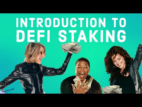 Introduction to DeFi Staking - How Does it Work? How Do I Earn? Is it Safe? - GUIDE