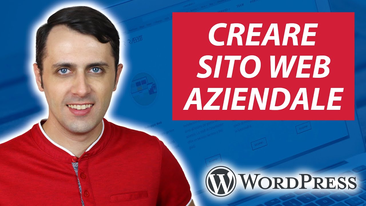 Come creare un sito web AZIENDALE con WordPress - YouTube