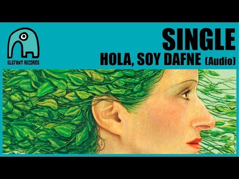 Single — SINGLE - Hola, Soy Dafne [Audio]