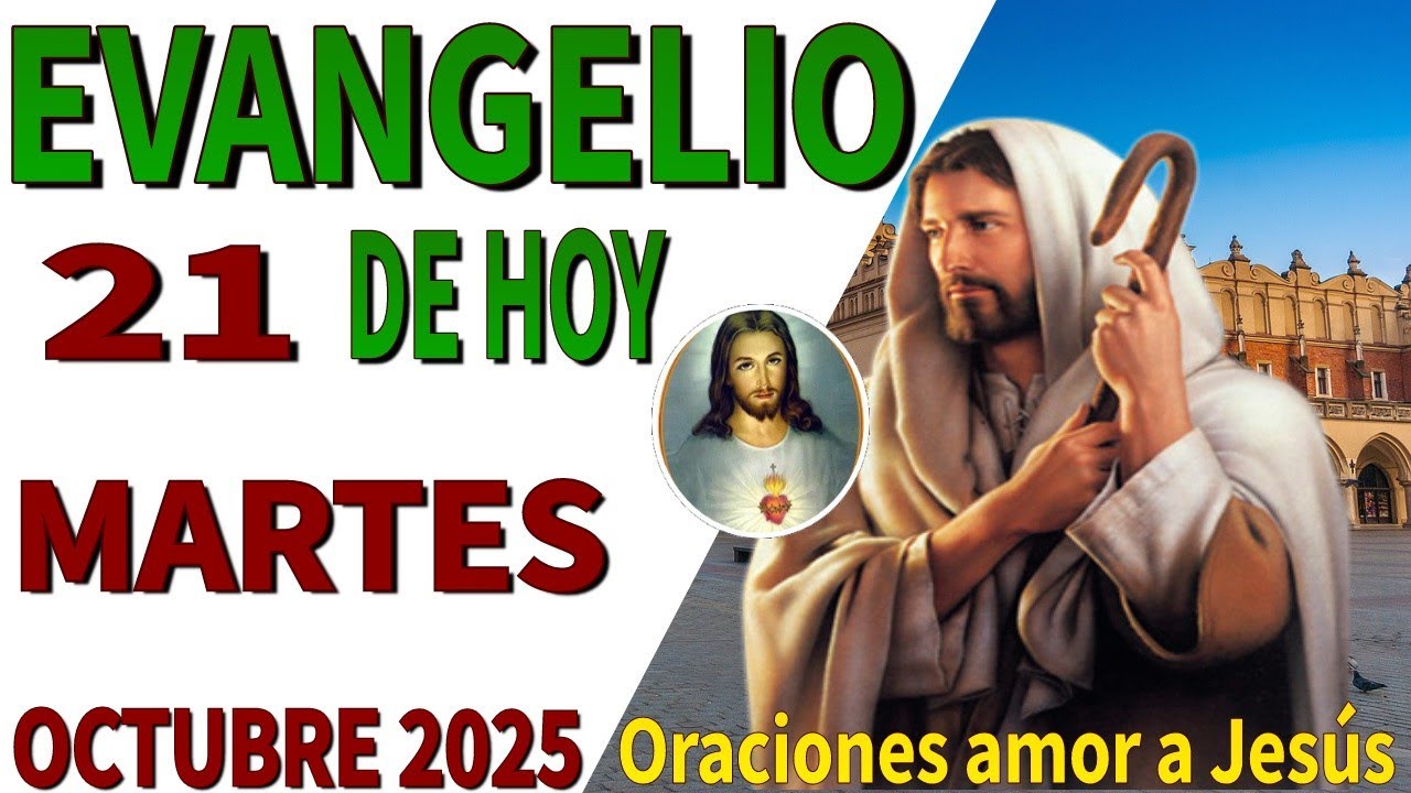 Evangelio de hoy martes 21 de octubre de 2025 - YouTube