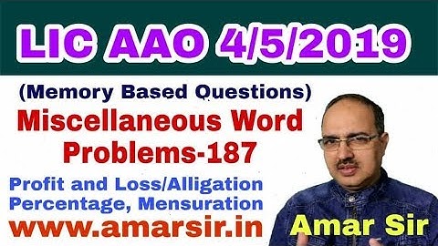 Miscellaneous Word Problems-187 LIC AAO PRE 04-05-2019 (Memory Based) #Amar Sir
