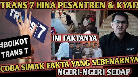 BOIKOT TRANS 7 KARENA HIN4 KYAI, TERNYATA FAKTANYA NGERI-NGERI SEDAP.