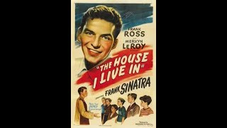 The House I Live In 1945 RKO Radio Pictures American Film Musical (Frank Sinatra)