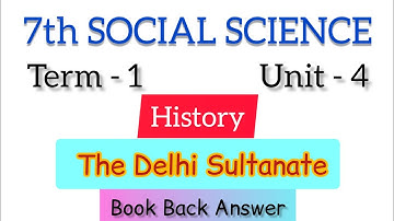 7th social science Term 1 History unit 4 The Delhi Sultanate book back answer | learn the science